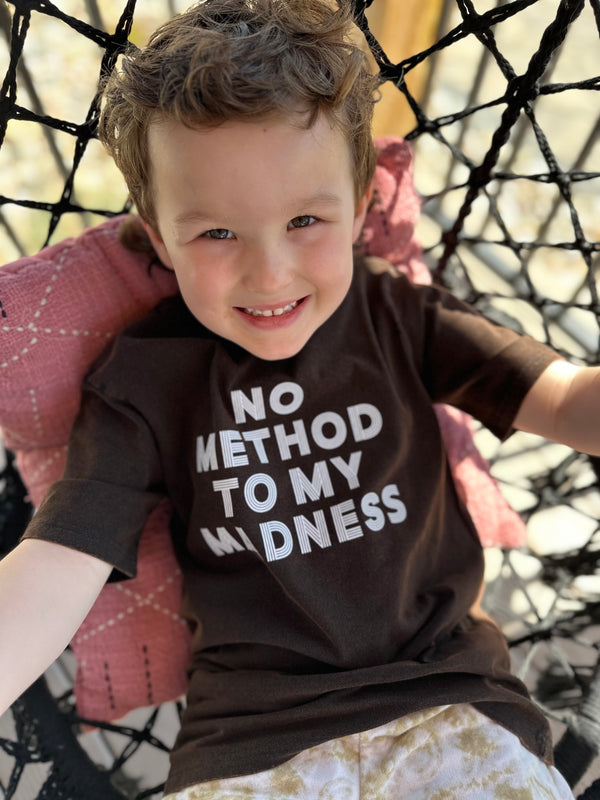 No Method to My Madness Graphic T Preorder